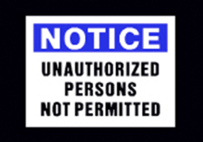 Notice Unauthorized Persons Not Permitted