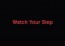 Watch Your Step I (zoomed)
